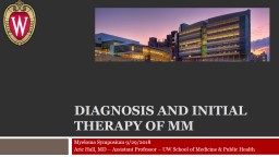 Diagnosis and Initial Therapy of MM