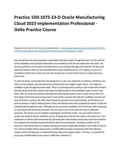 Practice 1D0-1075-23-D Oracle Manufacturing Cloud 2023 Implementation Professional - Delta Practice Course