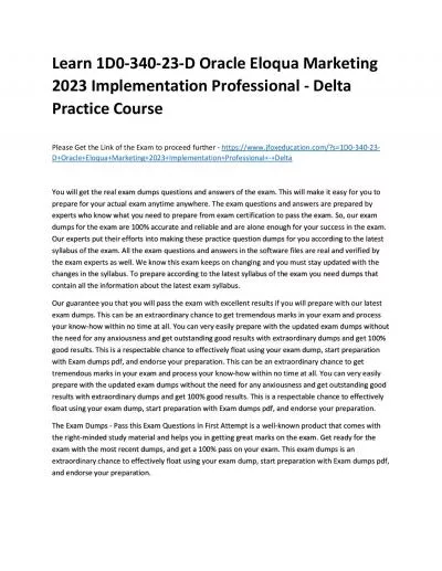 Learn 1D0-340-23-D Oracle Eloqua Marketing 2023 Implementation Professional - Delta Practice Course