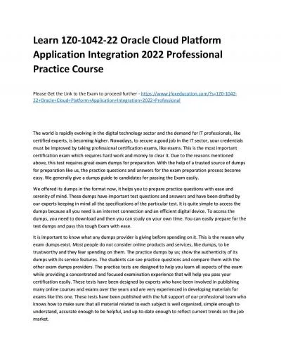 Learn 1Z0-1042-22 Oracle Cloud Platform Application Integration 2022 Professional Practice Course