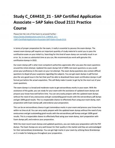 Study C_C4H410_21 - SAP Certified Application Associate – SAP Sales Cloud 2111 Practice Course