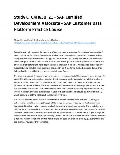 Study C_C4H630_21 - SAP Certified Development Associate - SAP Customer Data Platform Practice