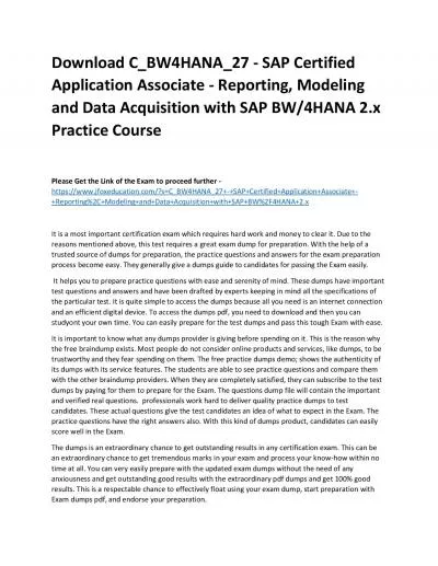 Download C_BW4HANA_27 - SAP Certified Application Associate - Reporting, Modeling and Data Acquisition with SAP BW/4HANA 2.x Practice Course