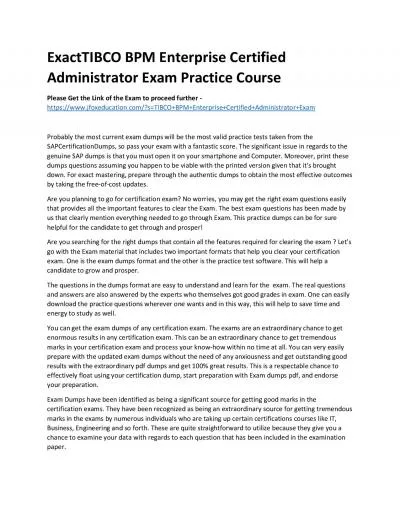 ExactTIBCO BPM Enterprise Certified Administrator Exam Practice Course