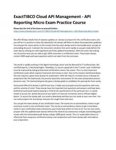 ExactTIBCO Cloud API Management - API Reporting Micro Exam Practice Course