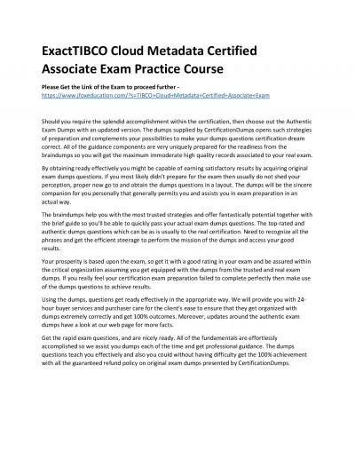 ExactTIBCO Cloud Metadata Certified Associate Exam Practice Course