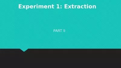 Experiment 1: Extraction