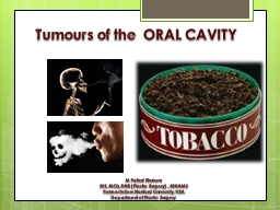 Tumours  of the  ORAL CAVITY