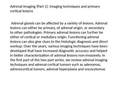 Adrenal imaging (Part 1): Imaging techniques and primary cortical lesions